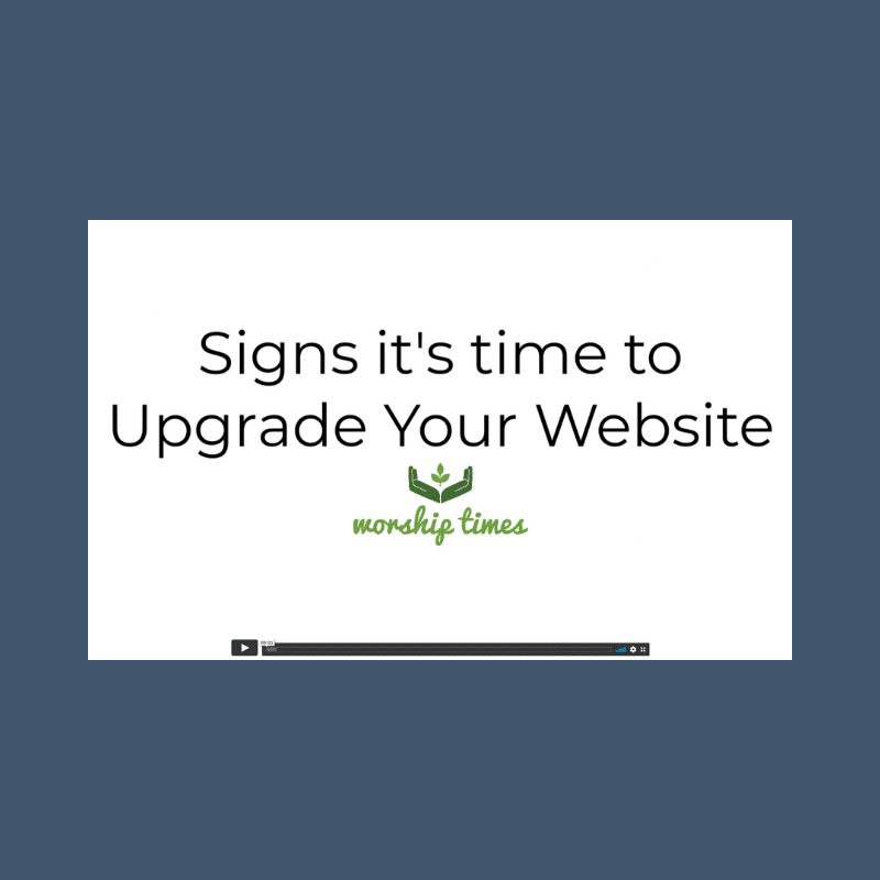 Graphic of a video player with the text "Signs it's time to upgrade your website."